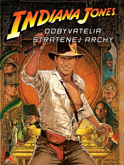 Indiana Jones stojí s rukou zdvihnutou, v ktorej drží bič. Na ním je nápis Dobyvatelia stratenej archy,